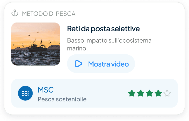 La card Metodo di pesca nell'app: reti da posta selettive, basso impatto sull'ecosistema marino, con la certificazione MSC